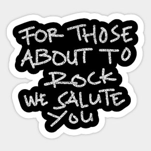 for those about to rock we salute you Sticker